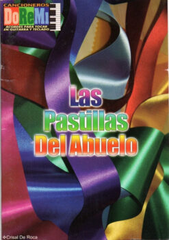 Libro Cancionero de "Las Pastillas Del Abuelo" para Guitarra y Teclado