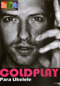 Libro Cancionero De Coldplay para Ukelele ediciones DoReMi